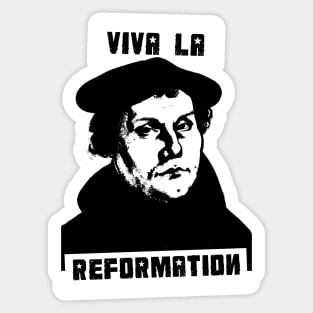 Viva La Reformation Sticker